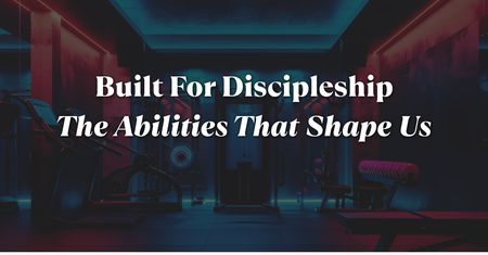 The Abilities That Shape Us