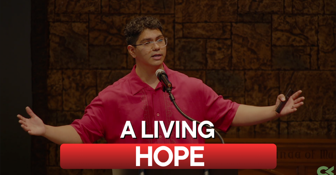A Living Hope - 1 Peter 1:1–12