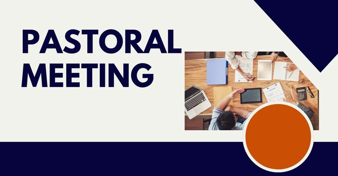 Pastoral Meeting