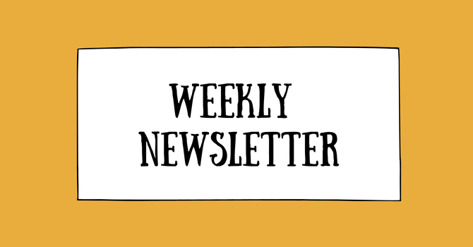 Weekly Newsletter August 13-19 image