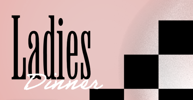 Ladies Supper