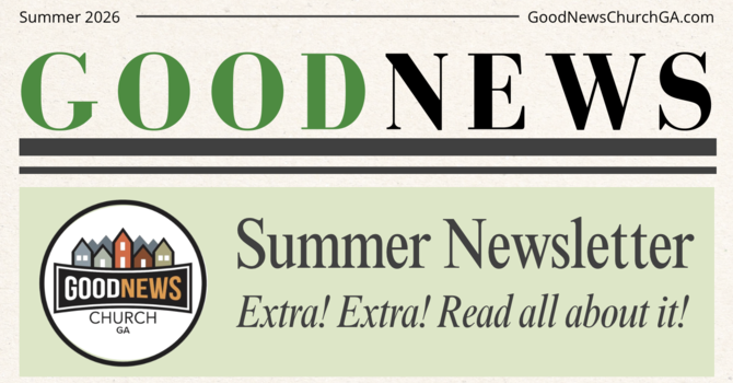 GNC Summer Newsletter 8-8-26 image
