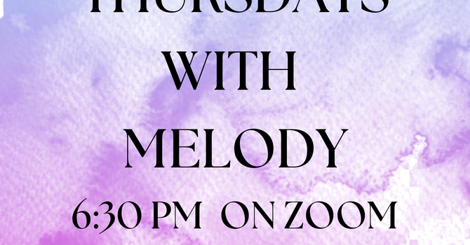 Thursdays with Melody
