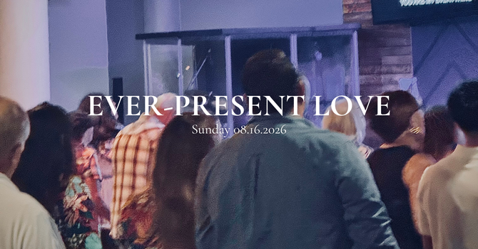 Ever-Present Love image