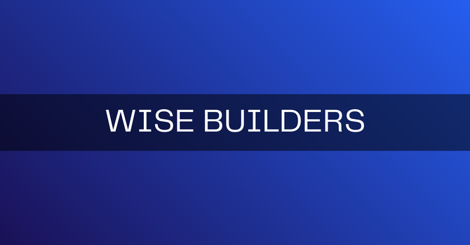 Wise Builders 
