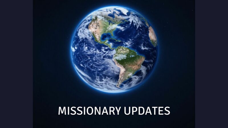 Missionary Update