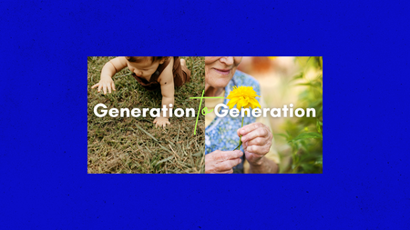 Generation To Generation