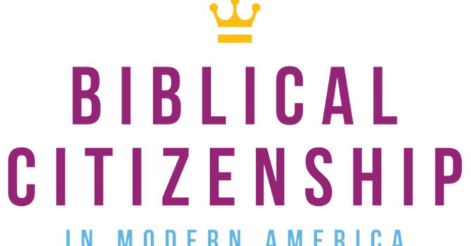 Biblical Citizenship Class image