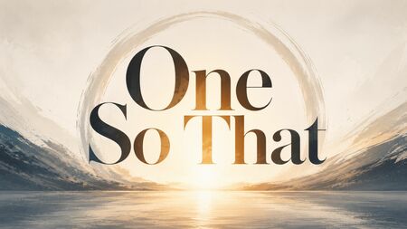 One So That