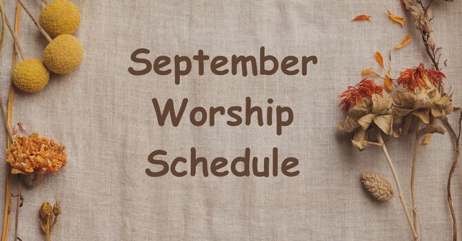 September Worship Schedule image