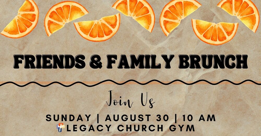 Friends & Family Day Brunch