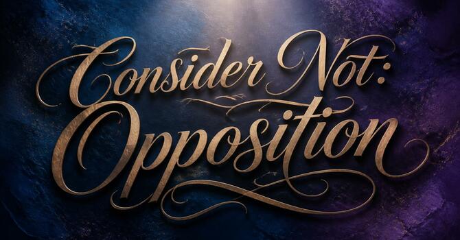 Consider Not: Opposition image