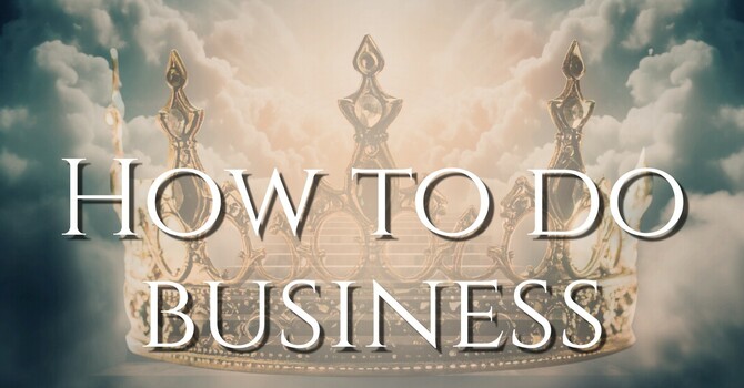 How to Do Business