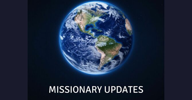 Missionary Update