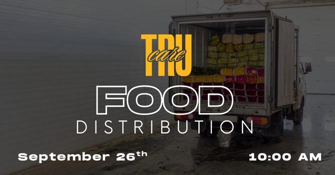 Tru Care | Food Distribution 