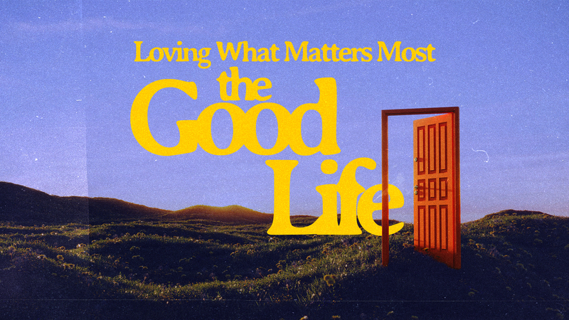 Loving What Matters Most