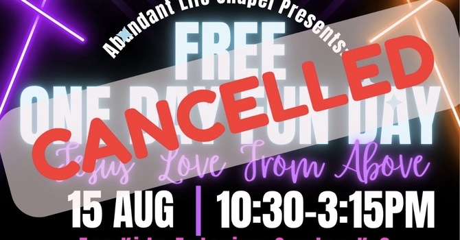 One Day Fun Day Cancelled