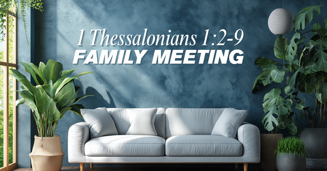 Family Meeting - Part 1