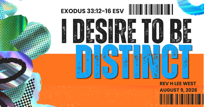 I Desire to be Distinct