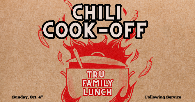 Tru Family Lunch || Chili Cook-Off