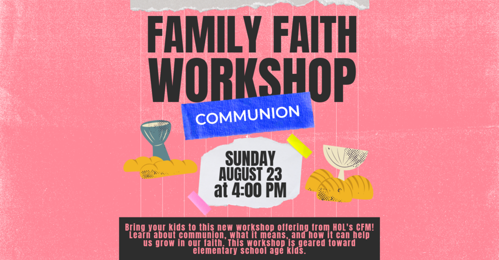 Family Faith Workshop - Communion