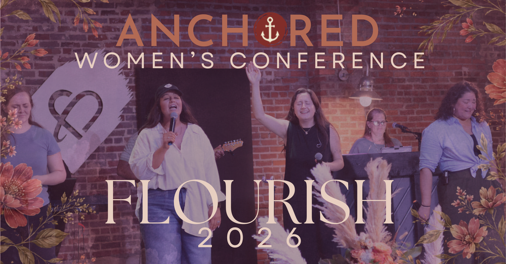 Anchored Women's Conference 2026
