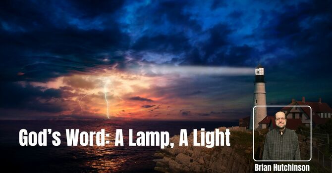 #9 God's Word: A Light, A Lamp With God, You Have His Joy
