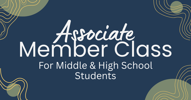 High School & Middle School Membership Class