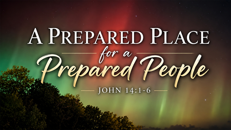 A prepared place for a prepared people