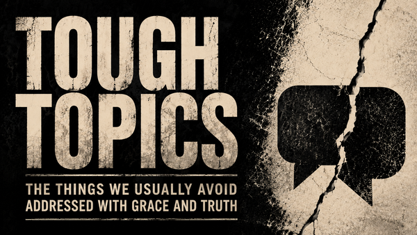 Tough Topics