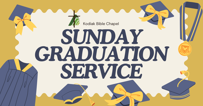 Graduation Sunday Service
