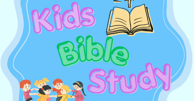 Kid's Wednesday Bible Study