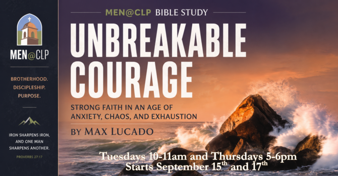 Men@CLP Unbreakable Courage Study