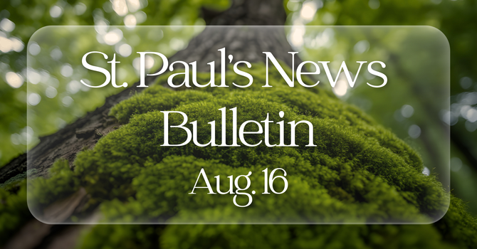 August 16 News Bulletin 