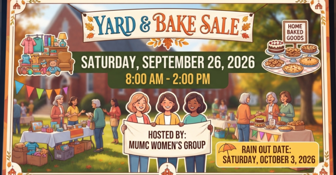 Saturday September 26, 2026, 8am-2pm - MUMC Women's Group Yard & Bake Sale image