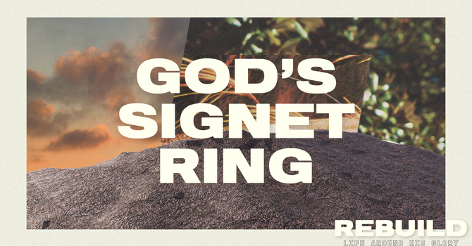 God's Signet Ring