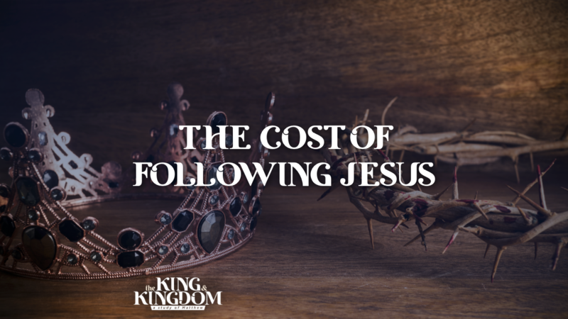 The Cost of Following Jesus