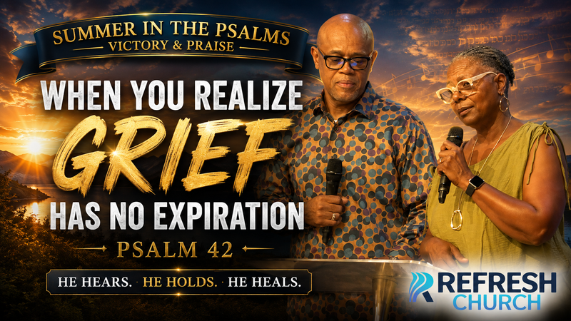 When You Realize Your Grief Has No Expiration - Psalm 42