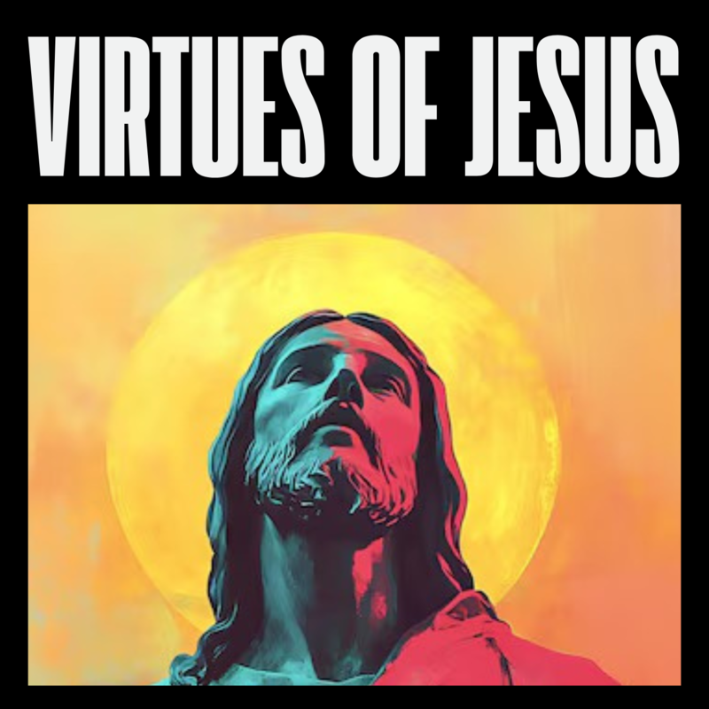 The Virtues of Jesus: Justice