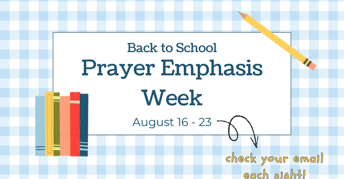Back to School Prayer Emphasis Week