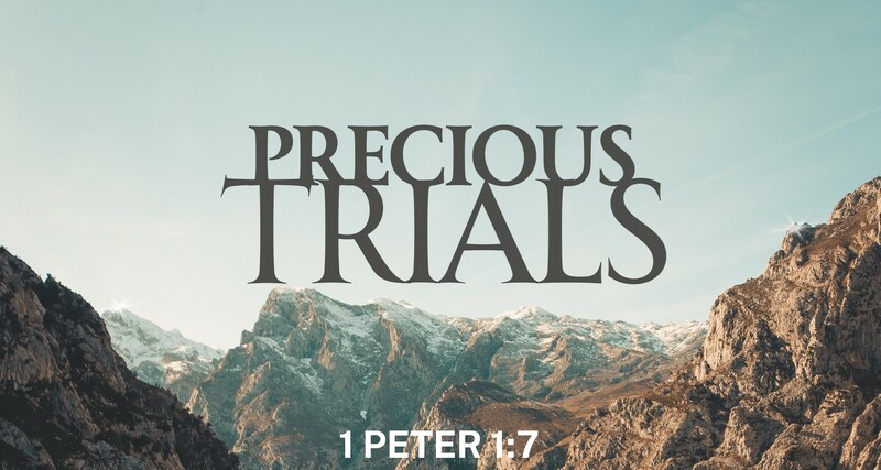 Precious Trials
