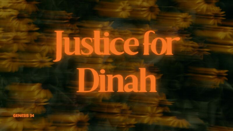 Justice for Dinah