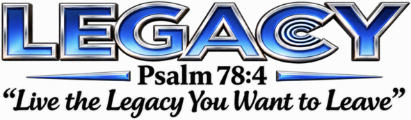 Legacy Psalm 78:4