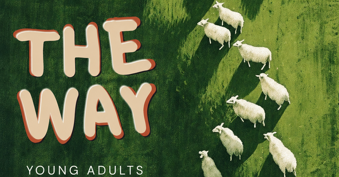 The Way - Young Adults