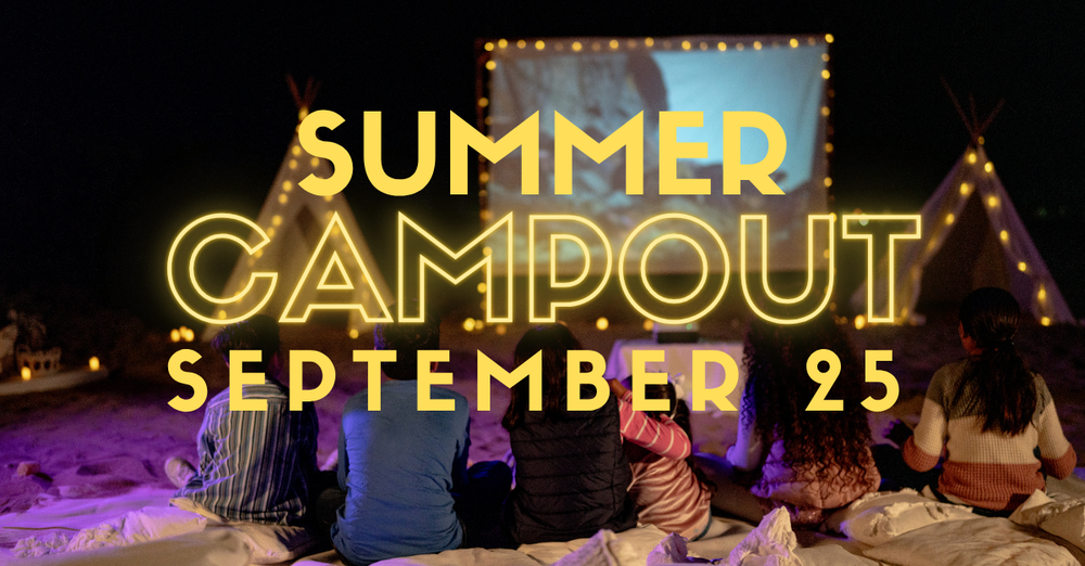 End of Summer Campout