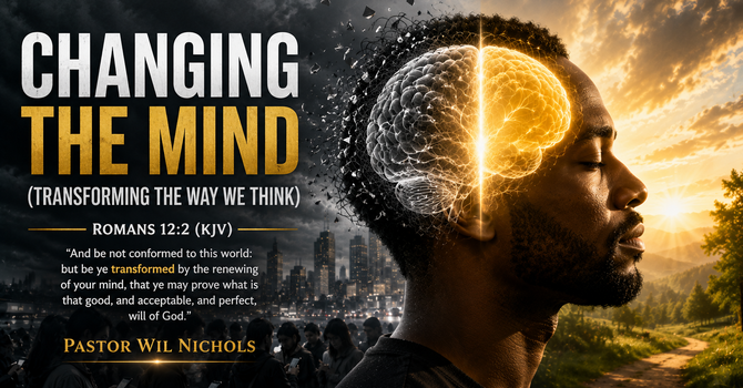 Changing The Mind (Transforming The Way We Think)