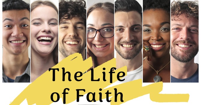 The Life of Faith