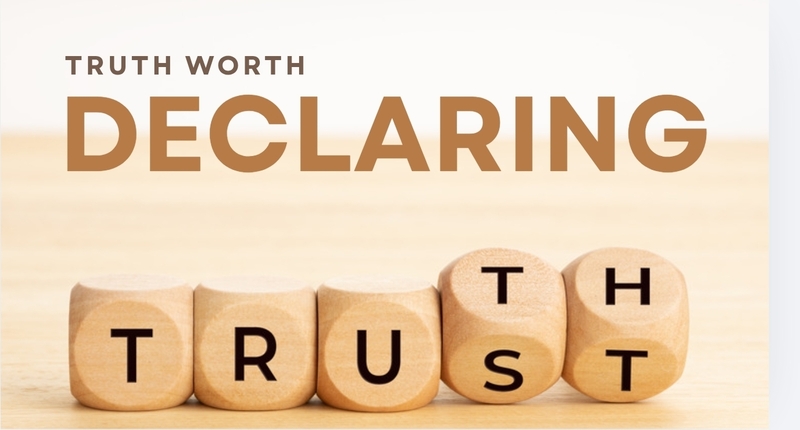  Truth Worth Declaring