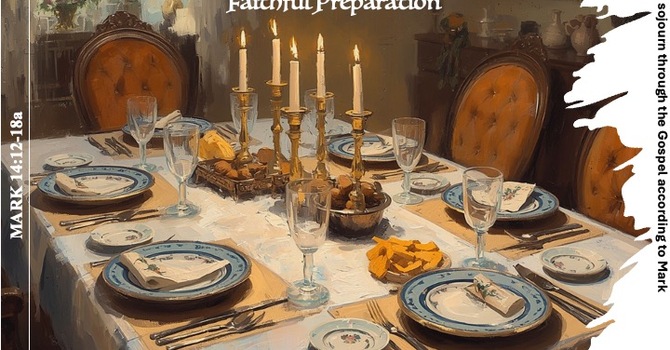 Faithful Preparation