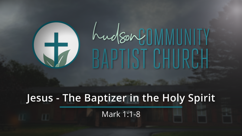 Jesus - The Baptizer in the Holy Spirit